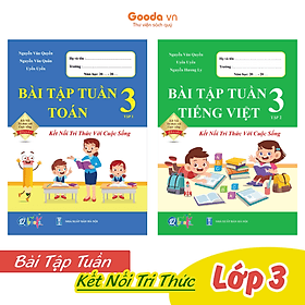 Combo Bài Tập Tuần Toán, Tiếng Việt Lớp 3 - Kết Nối Tri Thức - Học kì 2 - Trí