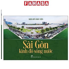 Sài Gòn - Kinh Đô Sông Nước - Go