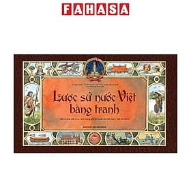 Lược Sử Nước Việt Bằng Tranh - Nha Nha