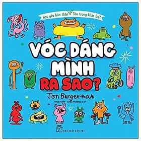 Học Yêu Bản Thân - Tôn Trọng Khác Biệt - Vóc Dáng Mình Ra Sao? - Minh