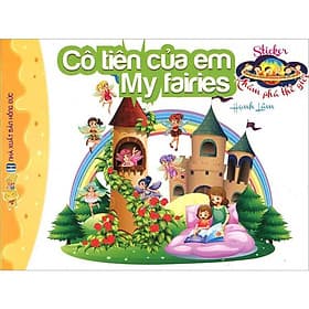 Sticker Khám Phá Thế Giới – My Fairies - Cô Tiên Của Em - Thế Đức
