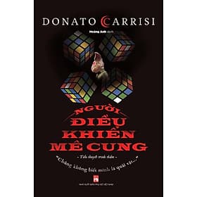 Người Điều Khiển Mê Cung - Donato Carrisi - NXB Phụ Nữ - 
