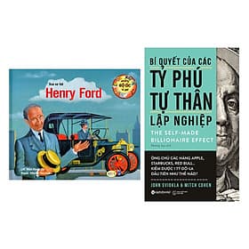 Combo Sách Bí Quyết Kinh Doanh: Những Bộ Óc Vĩ Đại - Vua Xe Hơi Henry Ford + Bí Quyết Của Các Tỷ Phú Tự Thân Lập Nghiệp - Do