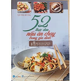 Sách 52 Thực Đơn Nấu Ăn Chay Trong Gia Đình - Việt An