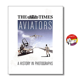 Aviators A History In Photographs by Michael J H Taylor - History book in English - Collins Dictionaries