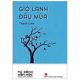 Sách Văn Học Trong Nhà Trường: Gió Lạnh Đầu Mùa - Gió