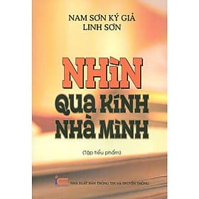 Nhìn Qua Kính Nhà Mình (Tập Tiểu Phẩm) - Minh
