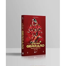 (Bìa mềm) TỰ TRUYỆN STEVEN GERRARD – Người Đội Trưởng Vĩ Đại – Donald McRae – Nguyễn Lâm Bình Nguyên dịch – THBooks – NXB Lao động - Lão Ngư