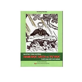 Những Tấm Gương Ham Đọc Sách và Tự Học Thời Đại Hồ Chí Minh - Minh