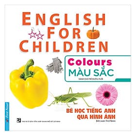Sách Bé Học Tiếng Anh Qua Hình Ảnh - Màu Sắc (Mới) - Việt Anh