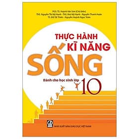 Sách Thực Hành Kĩ Năng Sống Dành Cho Học Sinh Lớp 10 - G