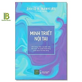 Minh Triết Nội Tại - David R. Hawkins - 1980 Books - David Spencer