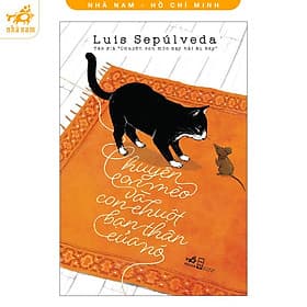 Chuyện Con Mèo Và Con Chuột Bạn Thân Của Nó (Nhã Nam HCM) - Chuyện