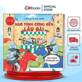 Song Ngữ Anh Việt, Nào Mình Cùng Đến Lâu Đài- Let’S Go To The Catsle- 2HBooks