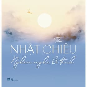 Nghìn Nghi Lễ Tình (Thơ) - Nhật Chiêu - Chizu Saeki