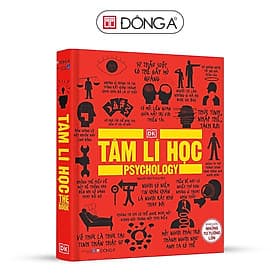 Tâm Lí Học - Khái Lược Những Tư Tưởng Lớn - Đông A - Á Đông