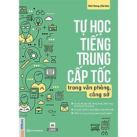 Tự Học Tiếng Trung Cấp Tốc Trong Văn Phòng, Công Sở - Vân Phong