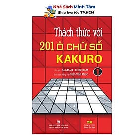 Thách Thức Với 201 Ô Chữ Số Kakuro - Tập 1 - Nhân Trí Việt - Tri Thức