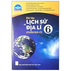 Sách Bài Tập Lịch Sử và Địa Lí 6 (Phần Địa Lí)- Chân Trời Sáng Tạo (Kèm Nilon bọc Sách) - Chà