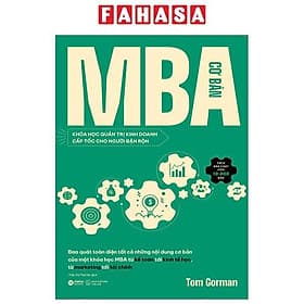 MBA Cơ Bản - Khóa Học Quản Trị Kinh Doanh Cấp Tốc Cho Người Bận Rộn - Khoa