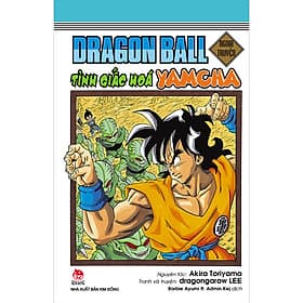 Dragon Ball Ngoại Truyện: Tỉnh Giấc Hoá Yamcha - Nha Nha