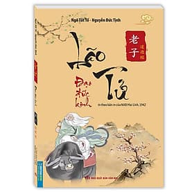 Lão Tử Đạo Đức Kinh - In Theo Bản In Của NXB Mai Lĩnh 1942 - Minh Thắng - Theo Theobald