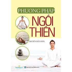 Phương Pháp Ngồi Thiền - Phương Phương