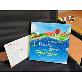 VIẾT TIẾP CÂU CHUYỆN HÒA BÌNH – Nguyễn Văn Chung – NXB Đại học Sư phạm - Bình