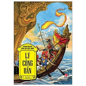 Tranh Truyện Lịch Sử Việt Nam: Lý Công Uẩn - Nhà xuất bản Larousse