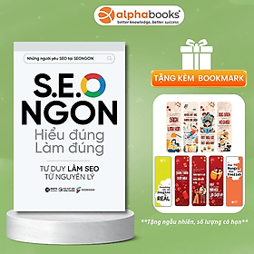 S.E.O NGON - Hiểu Đúng Làm Đúng - Tư duy làm Seo từ nguyên lý - Alphabooks -Nhà Xuất Bản Công Thương - Nguyên