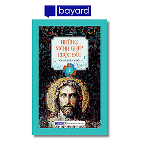 NHỮNG MẢNH GHÉP CUỘC ĐỜI - Tập 1 - Nam Việt