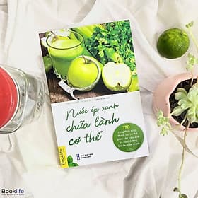 NƯỚC ÉP XANH - BÍ QUYẾT CỦA CUỘC SỐNG THÔNG MINH - Minh Minh