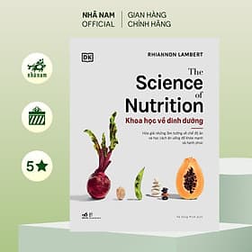 The Science of Nutrition: Khoa học về dinh dưỡng (Rhiannon Lambert) (Nhã Nam Official) - Nhã Nam