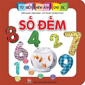 Sách Từ Điển Hình Ảnh Cho Bé: Số Đếm - Nhà xuất bản Larousse