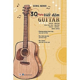 Sách 30 Ngày Biết Đệm Guitar - Hú