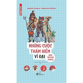 Những Cuộc Thám Hiểm Vĩ Đại Qua Truyện Tranh - Nha Nha