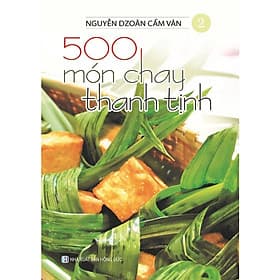 500 Món Chay Thanh Tịnh Tập 2