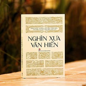 NGHÌN XƯA VĂN HIẾN – Nhiều tác giả – NXB Kim Đồng - Kim Hye-Jin