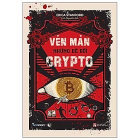 Vén Màn Những Bê Bối Crypto - Nam Việt