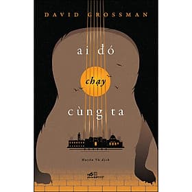 Sách Ai Đó Chạy Cùng Ta - Nhã Nam