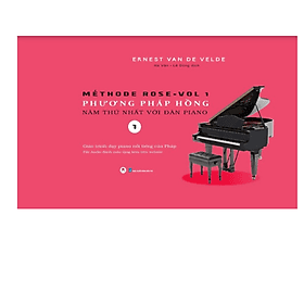 Phương Pháp Hồng - Năm Thứ Nhất Với Đàn Piano Phần 1 - Tác Giả Ernest Van de Velde (HH) - Huy Nam