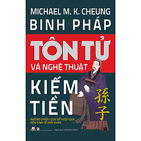 Binh Pháp Tôn Tử Và Nghệ Thuật Kiếm Tiền - Vanlangbooks - Thu