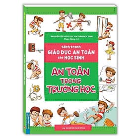 Sách tranh giáo dục an toàn cho học sinh - An toàn trong trường học