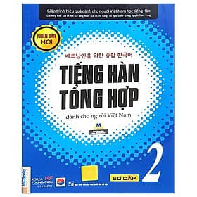 Tiếng Hàn Tổng Hợp Dành Cho Người Việt Nam - Sơ Cấp 2 - Việt Hà