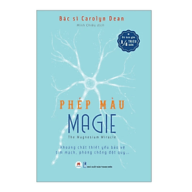 Phép Màu Magie - The Magnesium Miracle (HH) - Hú