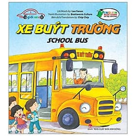 Sách Thế Giới Xe Cộ: Xe Buýt Trường_School Bus - Kim Hyojin