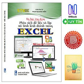 Tin Học Ứng Dụng - Phân Tích Dữ Liệu và Lập Mô Hình Kinh Doanh Trong EXCEL ( Tặng Kèm Sổ Tay)