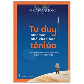 Tư Duy Như Một Nhà Khoa Học Tên Lửa - Long