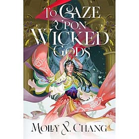 Sách To Gaze Upon Wicked Gods - Nam Phương