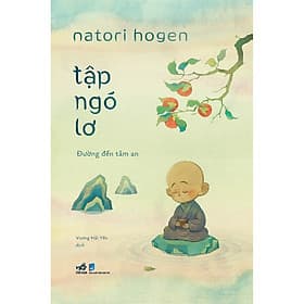 Cuốn Sách Về Tôn Giáo: Tập Ngó Lơ - Đường Đến Tâm An - An Nam